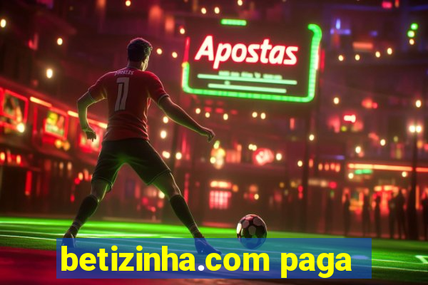 betizinha.com paga